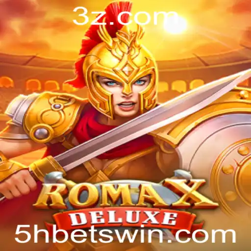 Explorando RomaXDeluxe: Um Mergulho no Popular Jogo Online